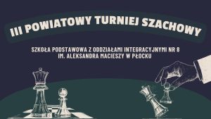 III Powiatowy Turniej Szachowy